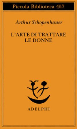 L'arte di trattare le donne Arthur Schopenhauer