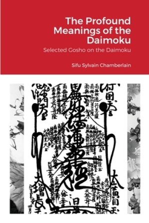 The Profound Meanings of the Daimoku