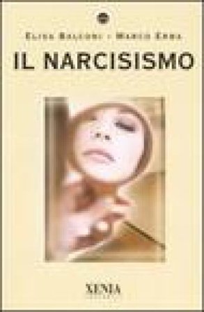 Il narcisismo Elisa Balconi
