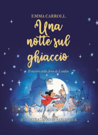 Una notte sul ghiaccio Emma Carroll