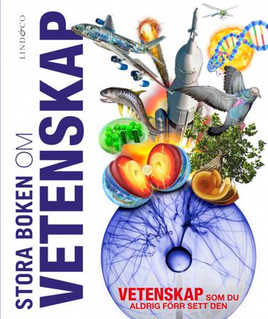 Stora boken om vetenskap - Bok av Jack Challoner, Derek Harvey, m.fl. - Inbunden