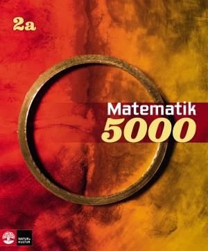 Matematik 5000 Kurs 2a Röd & Gul Lärobok