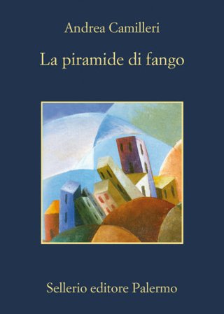 La piramide di fango Andrea Camilleri