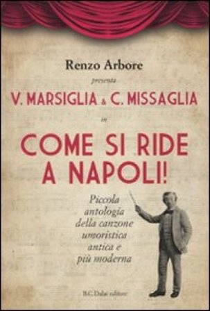 Come si ride a Napoli. Con DVD Renzo Arbore