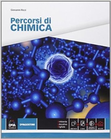 Percorsi di chimica. Per le Scuole superiori. Con e-book. Con espansione online Giovanni Ricci