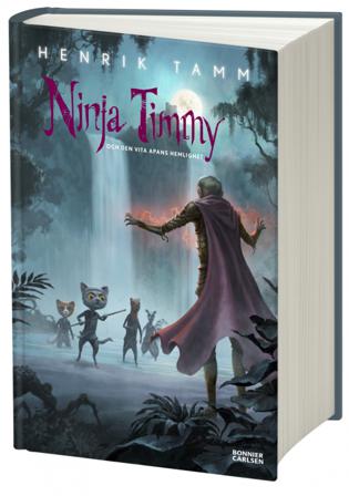 Ninja Timmy och den vita apans hemlighet - Bok av Henrik Tamm - Inbunden