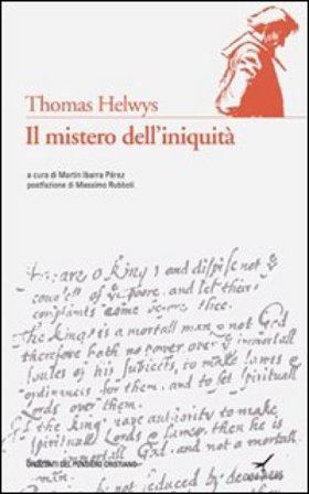 Il mistero dell'iniquità Thomas Helwys