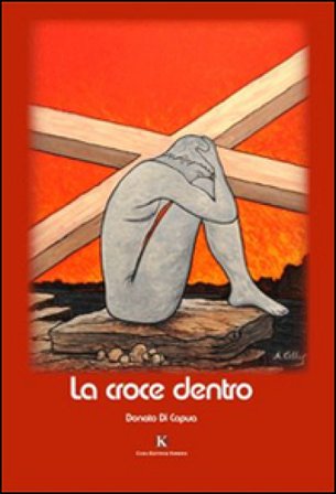 La croce dentro Donato Di Capua