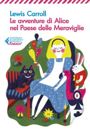 Le avventure di Alice nel paese delle meraviglie Lewis Carroll