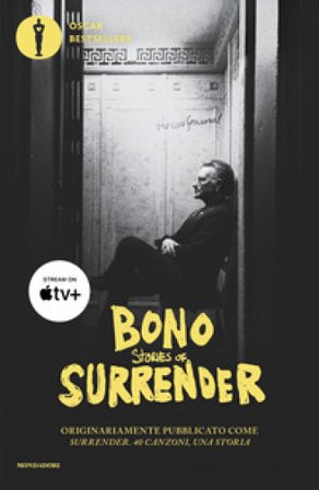 Stories of Surrender. Nuova ediz. Bono