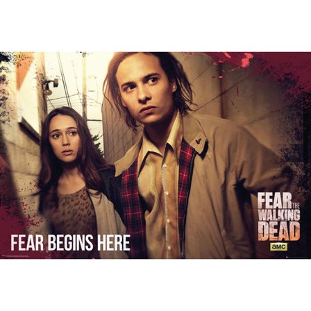Fear The Walking Dead - Fear Starts Here