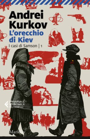 L'orecchio di Kiev Andrei Kurkov