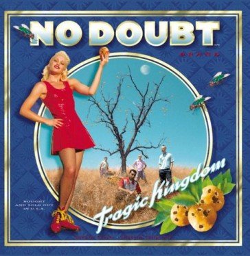 Tragic kingdom No Doubt