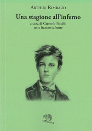 Una stagione all'inferno. Testo francese a fronte Arthur Rimbaud
