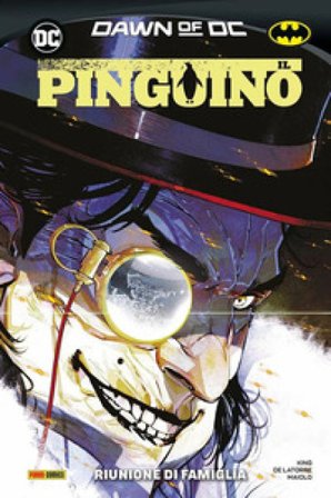 Il Pinguino. Vol. 2: Riunione di famiglia Tom King
