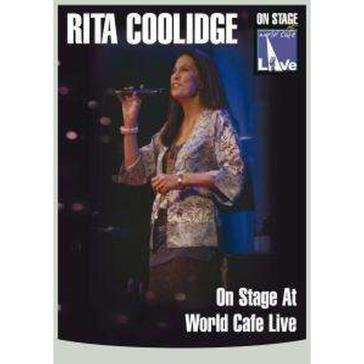 On stage at world cafe live [dv] Rita Coolidge