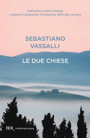 Le due chiese Sebastiano Vassalli
