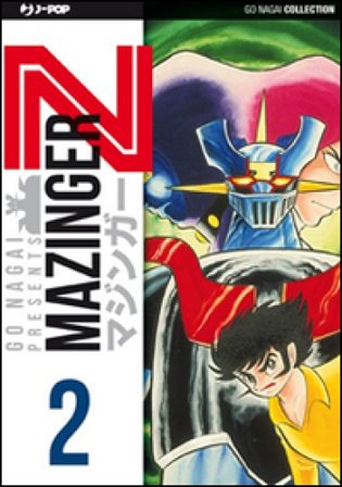 Mazinger Z. Ultimate edition. Vol. 2 Go Nagai