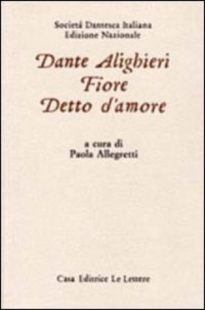 Il fiore e il detto d'amore Dante Alighieri