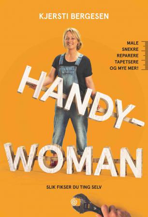 Handywoman - Bok av Kjersti Bergesen - Hardback