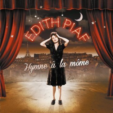 Best of : hymne a la mome Edith Piaf