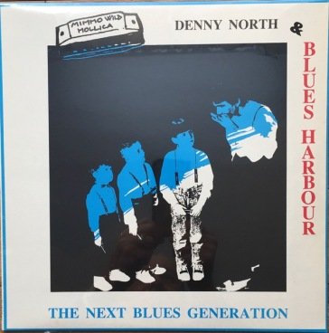 The next blues generation DENNY NORTH & BLUES
