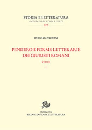 Pensiero e forme letterarie dei giuristi romani. Studi. Vol. 1 Dario Mantovani