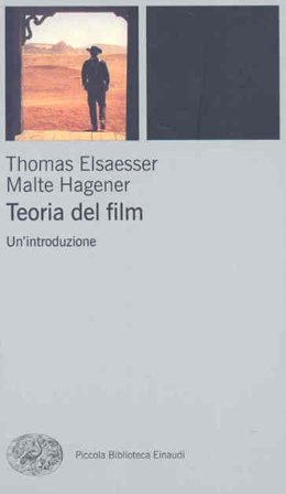 Teoria del film. Un'introduzione Thomas Elsaesser