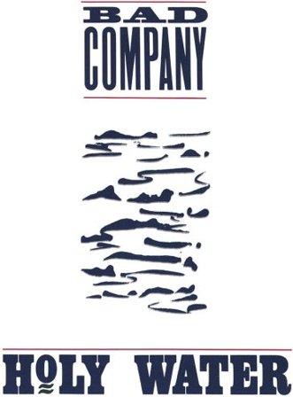 Holy water Bad Company