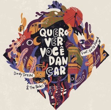 Quero ver voce danc ar (12") Dedy Drea The Rebel