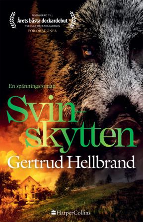 Svinskytten - Bok av Gertrud Hellbrand - Inbunden