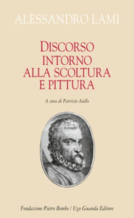 Discorso intorno alla scoltura e alla pittura Alessandro Lami