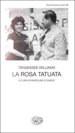 La rosa tatuata Tennessee Williams