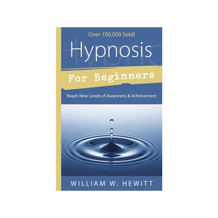Hypnosis for beginners - reach new levels of awareness and achievement (häftad, eng)