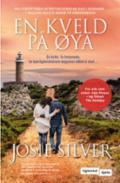En kveld på øya - Bok av Josie Silver - Hardback