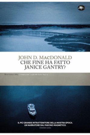 Che fine ha fatto Janice Gantry? John D. MacDonald
